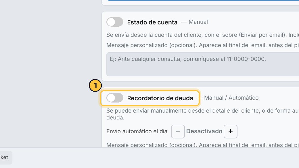 El recordatorio de deuda también puede salir solo, una vez al mes, a todos los que deben. Actívalo.