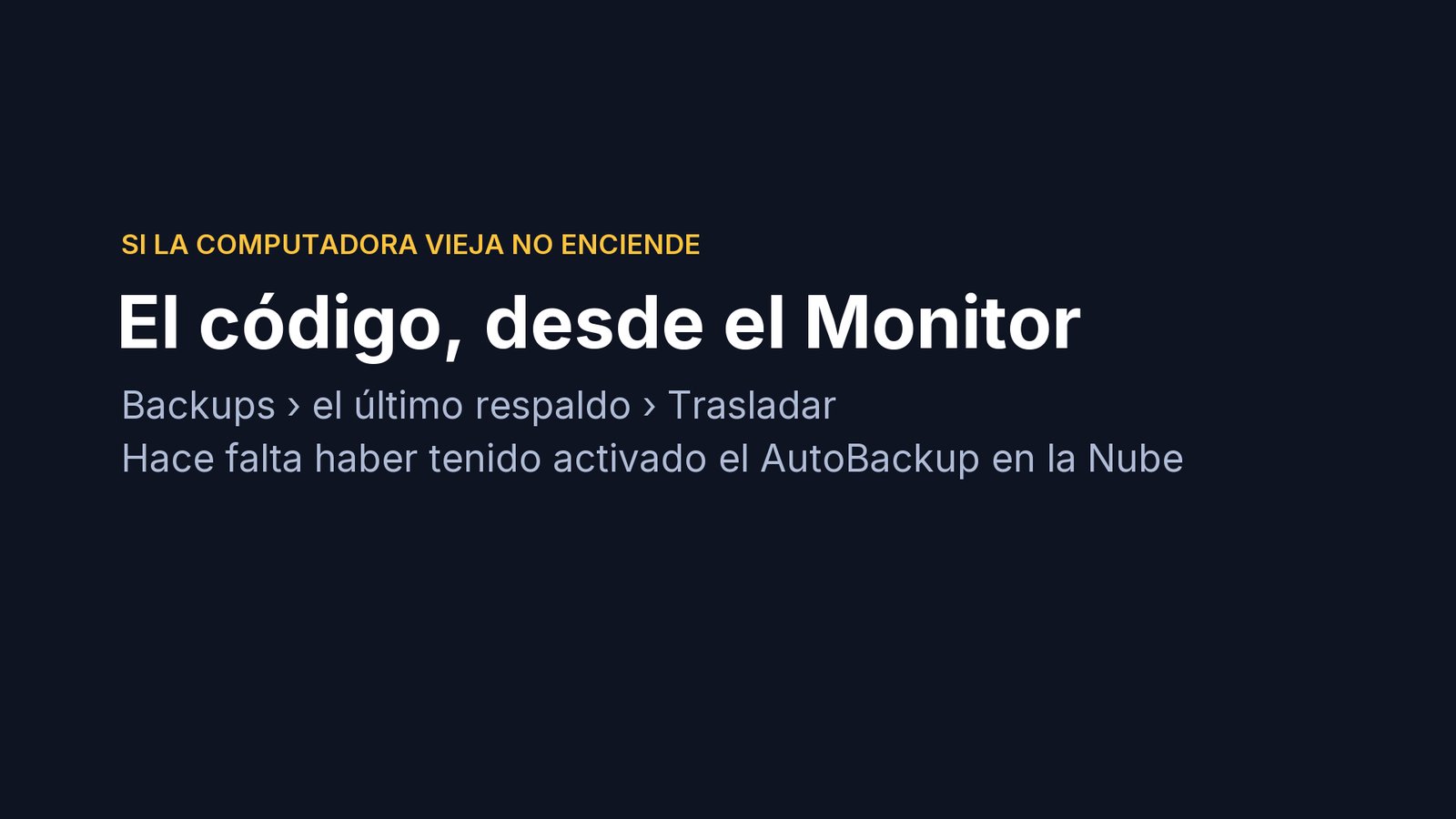 Si tu computadora vieja ya no enciende, el código se saca desde TicketControl Monitor: en Backups, elige el último respaldo y la opción Trasladar. Para eso tenía que estar activado el AutoBackup en la Nube.