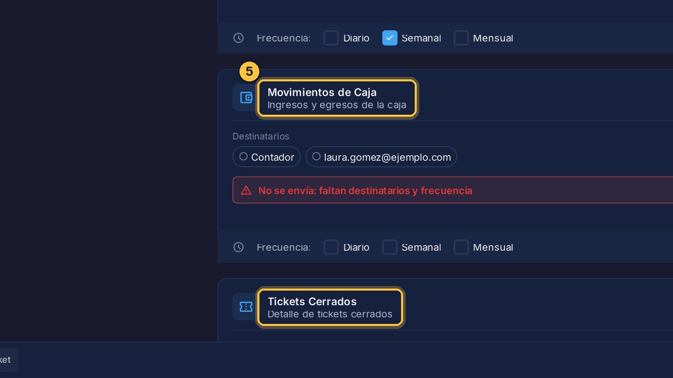 Los demás informes se activan igual: los movimientos de caja, los tickets cerrados…