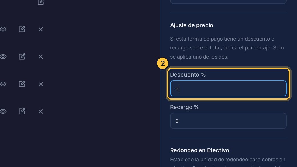 Si quieres premiar a quien paga en efectivo, indica un descuento. Aquí, un cinco por ciento.