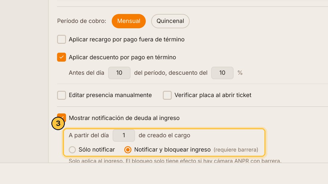Eliges desde qué día de deuda avisa, y si solo avisa, o si además no lo deja pasar: eso necesita cámaras con barrera.