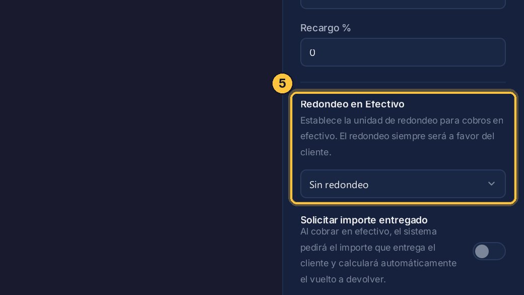 En Redondeo en Efectivo, abre la lista.