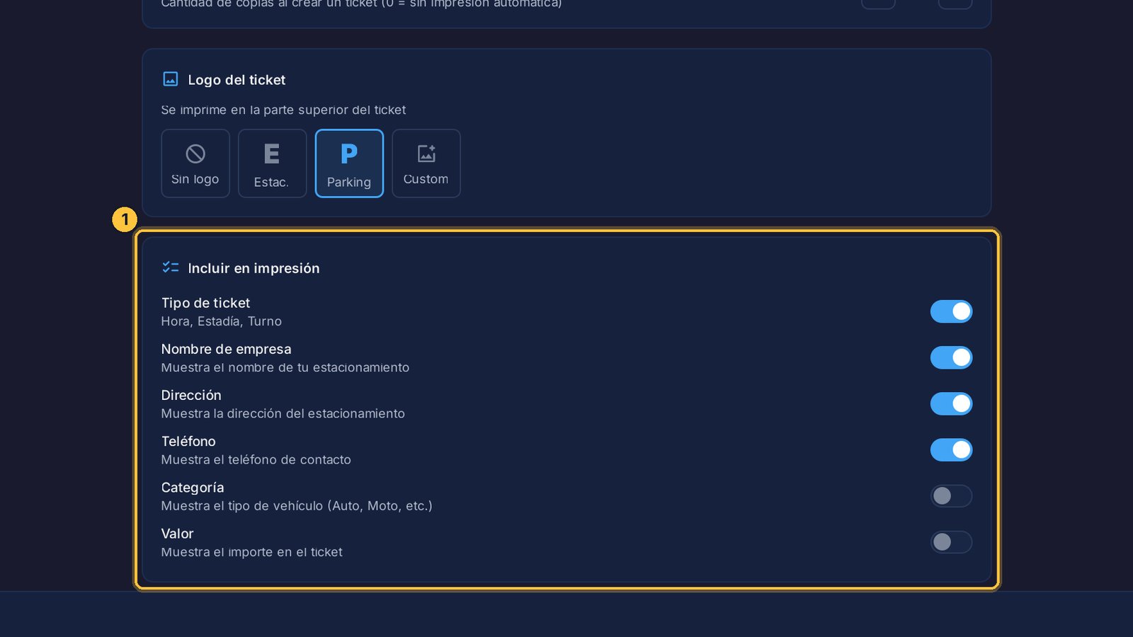 El tipo de ticket, el nombre de tu estacionamiento, la dirección, el teléfono, si lo cargaste en tu perfil: cada uno se activa o se desactiva.